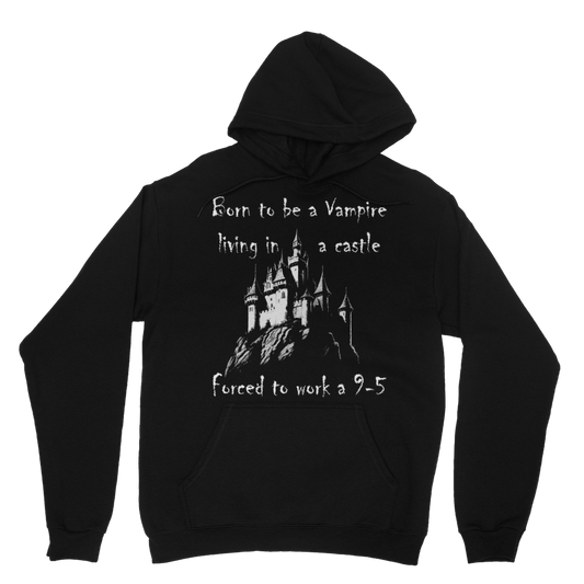 Born to be a Vampire Classic Hoodie