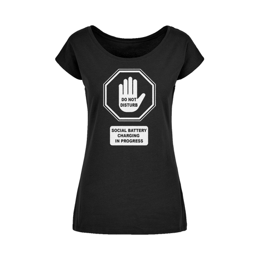 Do Not Disturb Wide Neck Womens T-Shirt